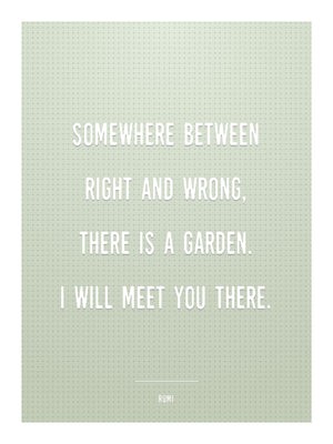 Garden Quote by Rumi Wall Art Print (Green)