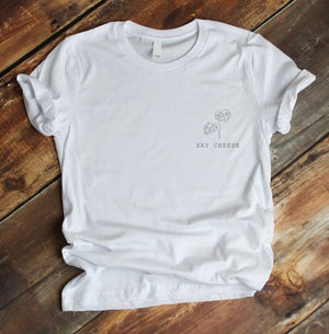 Say Cheese T-Shirt