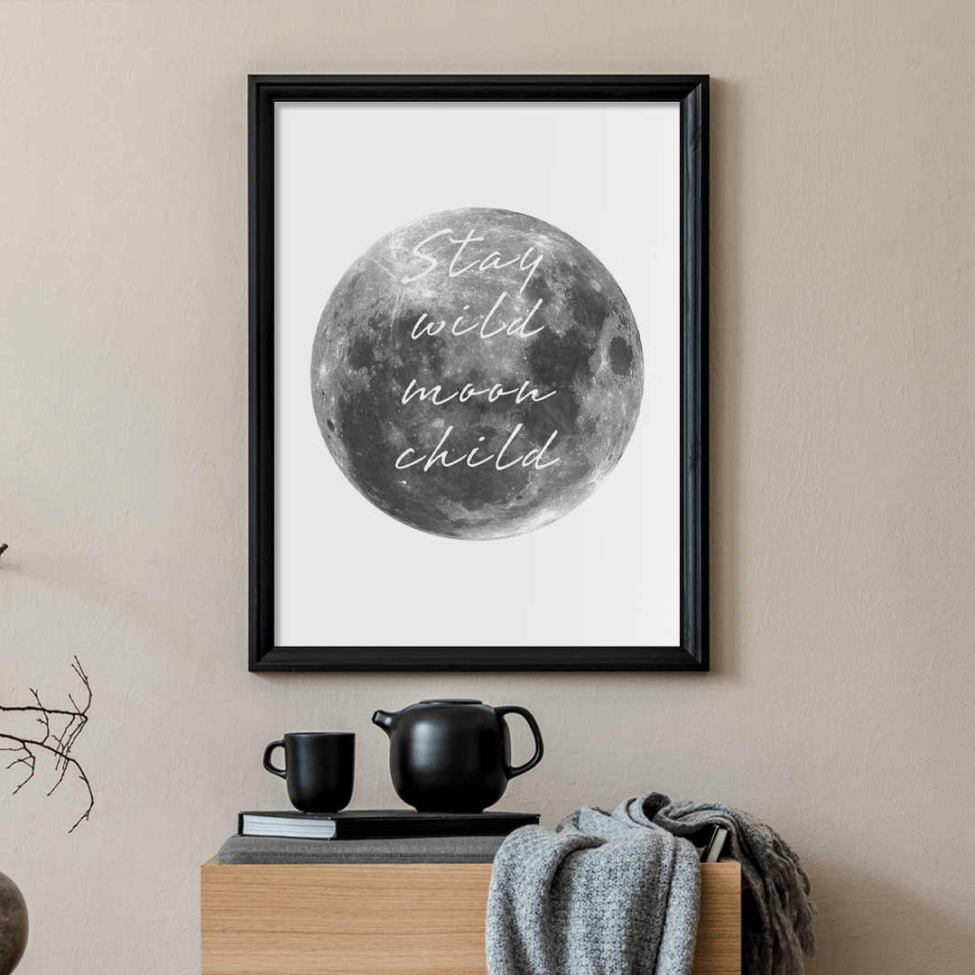 Stay Wild Moon Child Print