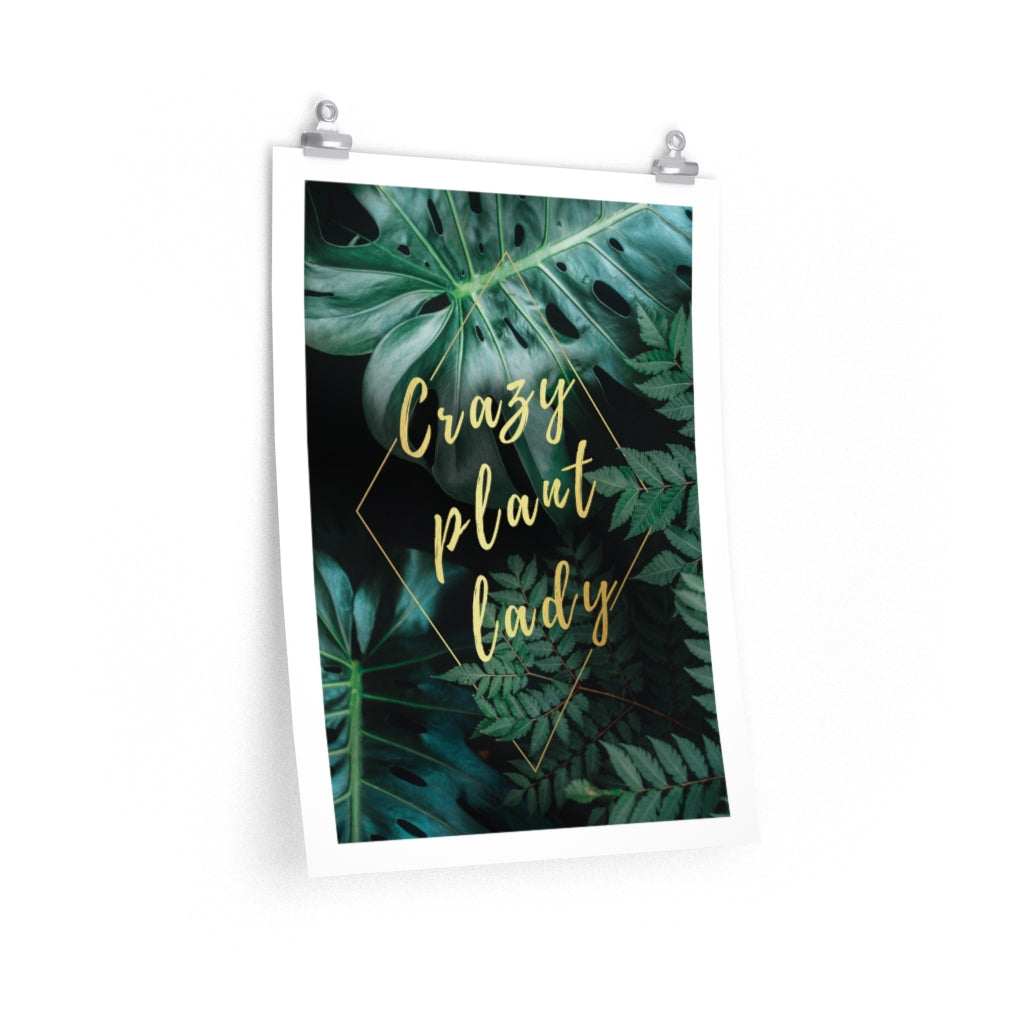 Crazy Plant Lady Print