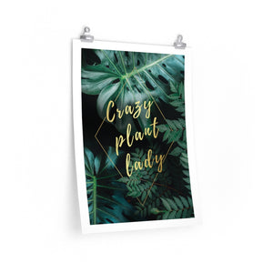 Crazy Plant Lady Print